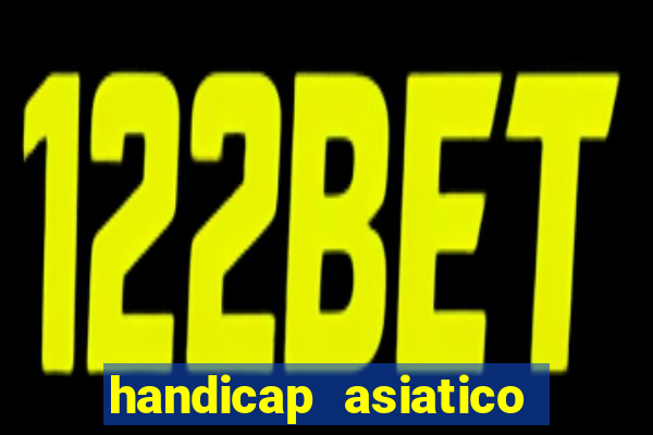 handicap asiatico 0.0 -0.5 bet365